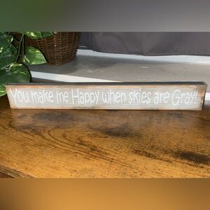NWT Wooden Sign with Inspirational Quote
